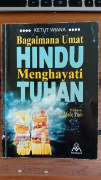 Image of Bagaimana Umat Hindu Menghayati Tuhan